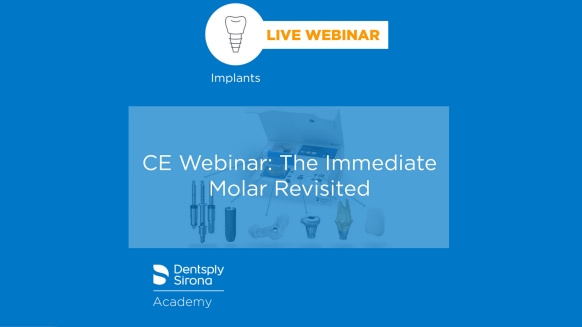 CE Webinar: The Immediate Molar Revisited